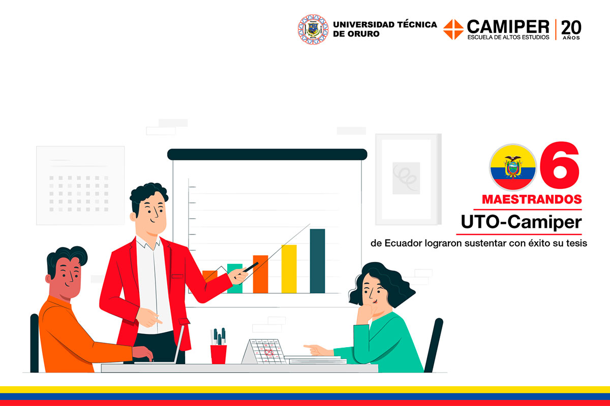 6 maestrandos UTO Camiper de Ecuador lograron sustentar con éxito su tesis