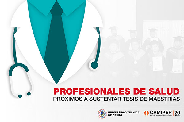 Profesionales de la salud se encuentran próximos a sustentar tesis de maestrías UTO-Camiper